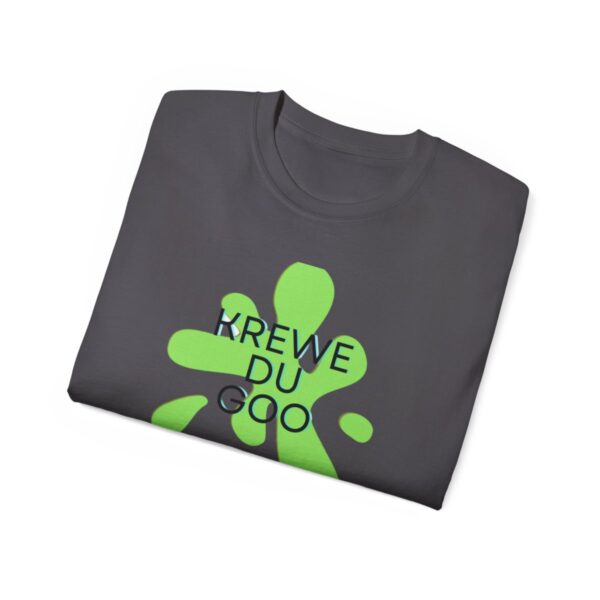 Krewe Du Goo Unisex Ultra Cotton Tee - Image 126